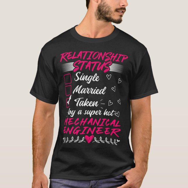 His Her Mechanical Engineer Relationship Status T-Shirt (Front)
