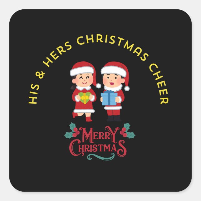 His & Hers Christmas Cheer Square Sticker (Front)