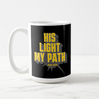 His Light, My Path - Psalm 119:105 Coffee Mug