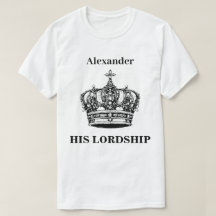 His Lordship Crown Funny Humour Personalized