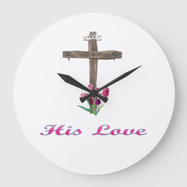 His Love Jesus Large Clock (Front)
