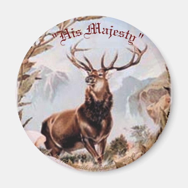 "His Majesty" Magnet (Front)