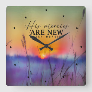 His Mercies are New Every Morning Sunrise Painting Square Wall Clock