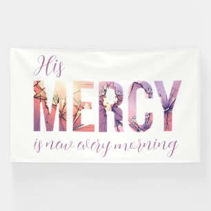 His Mercy Renews Banner