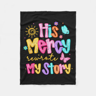 His Mercy Rewrote My Story, Thankful, Fall Christi Fleece Blanket