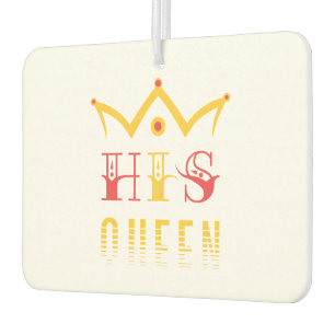 His Queen Air Freshener