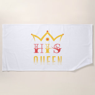 His Queen Beach Towel