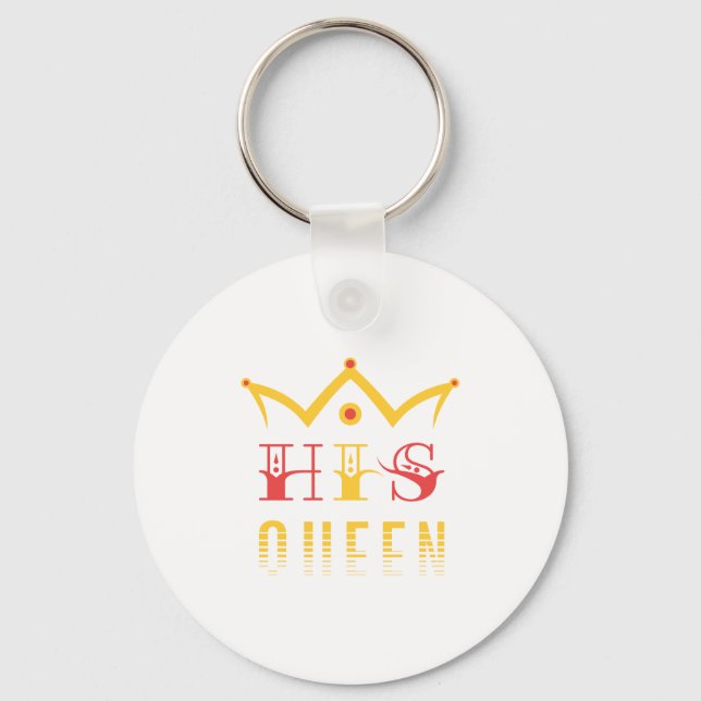 His Queen Keychain (Front)