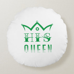 His Queen Round Pillow