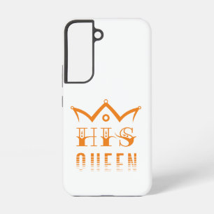His Queen Samsung Galaxy Case