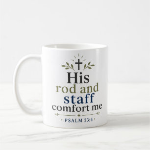 His Rod And Staff Comfort Me Elegant Faith Based Coffee Mug