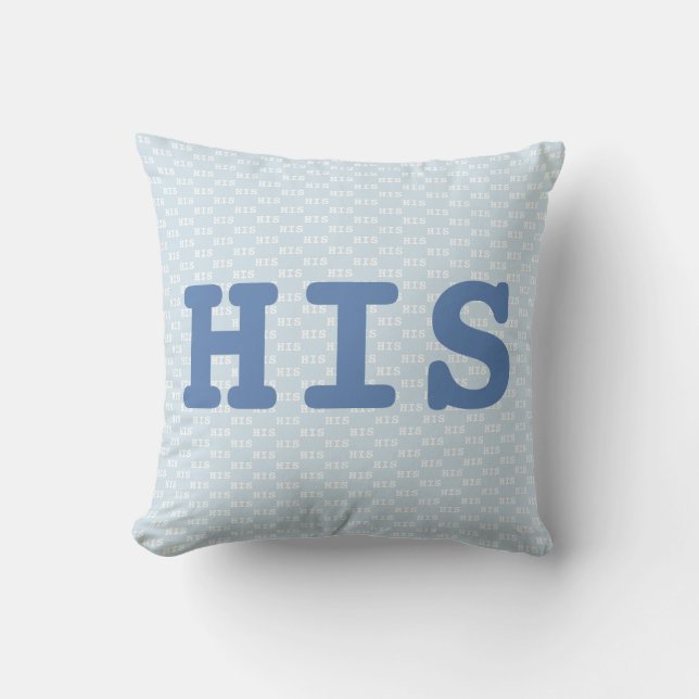 His Throw Pillow (Front)