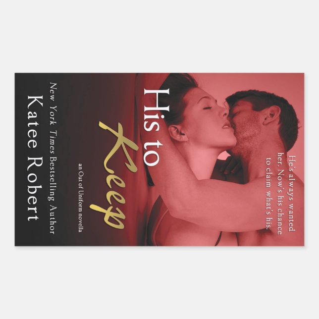 His to Keep by Katee Robert Sticker (Front)
