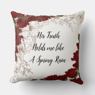 His Truth Holds Me Like a Spring Rain Rose Pillow