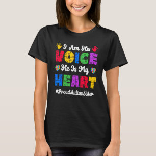 His Voice Proud Autism Sister Autism Awareness For T-Shirt