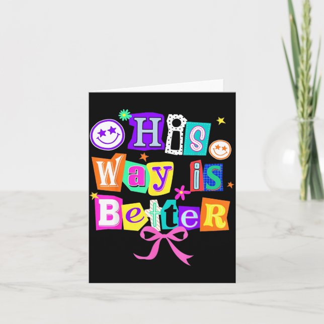 His Way Is Better Christian Coquette Aesthetic You Card (Front)