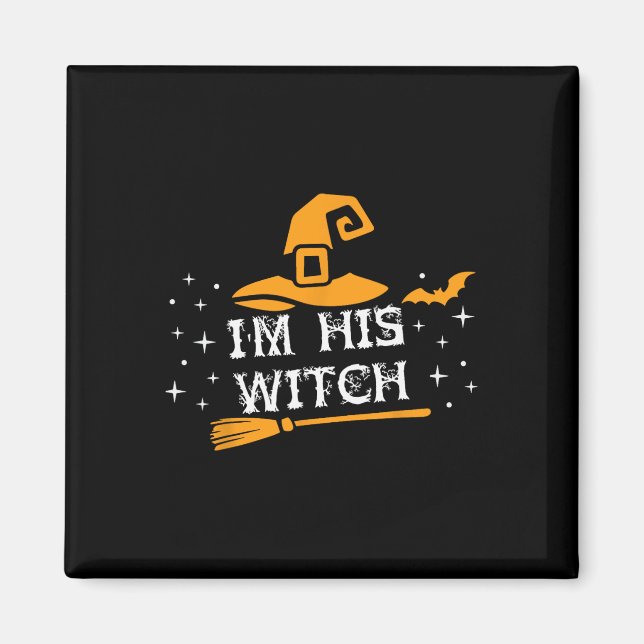 His Witch Matching Couples Halloween Costume For C Magnet (Front)