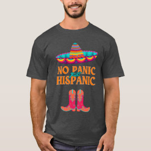 Hispanic Heritage Month No Panic Hispanic Funny T-Shirt