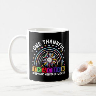 Hispanic Heritage Month One Thankful Teacher Latin Coffee Mug