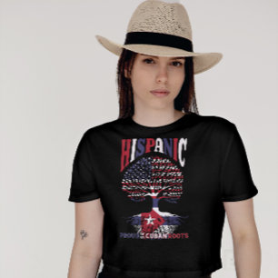 Hispanic Heritage Month Proud of my Cuban roots  T-Shirt