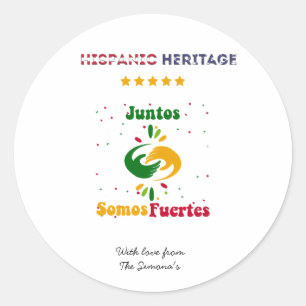 Hispanic Heritage Month together We Are Strong Classic Round Sticker
