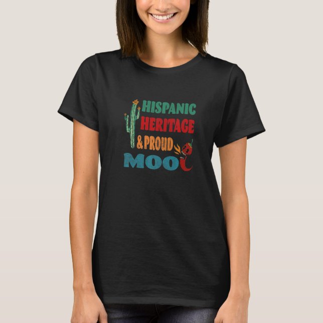Hispanic Heritage & Proud Moo T-Shirt (Front)