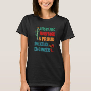 Hispanic Heritage & Proud Senior Mechanical Engine T-Shirt
