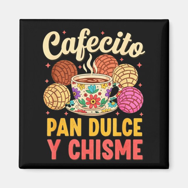 Hispanic mexican concha coffee cafecito pan dulce magnet (Front)