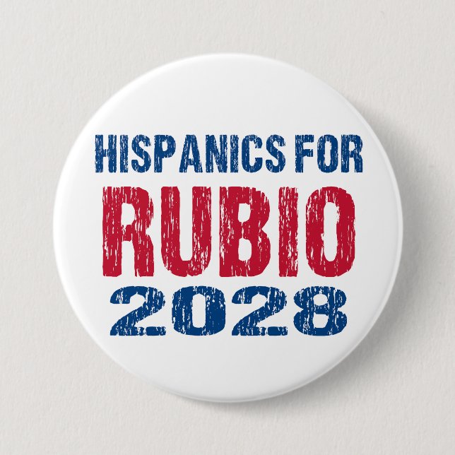 Hispanics for Rubio 2028 3 Inch Round Button (Front)