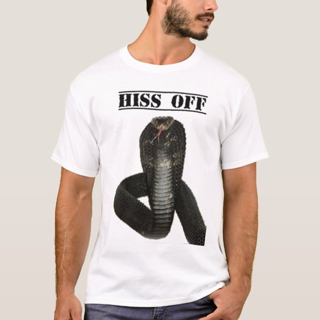 Hiss off king cobra T-Shirt (Front)