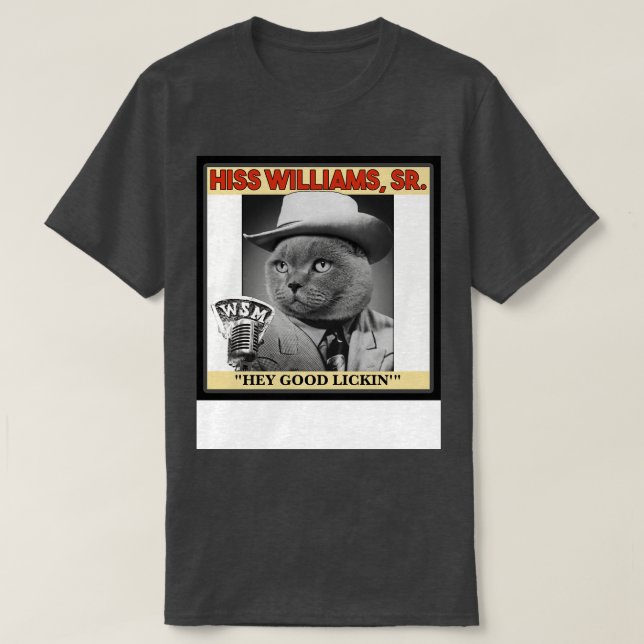 Hiss williams T-Shirt (Design Front)