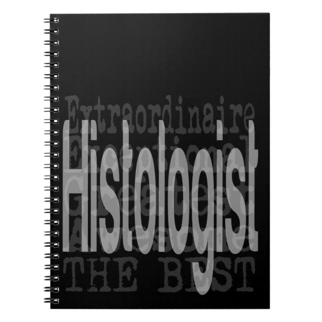 Histologist Extraordinaire Notebook (Front)