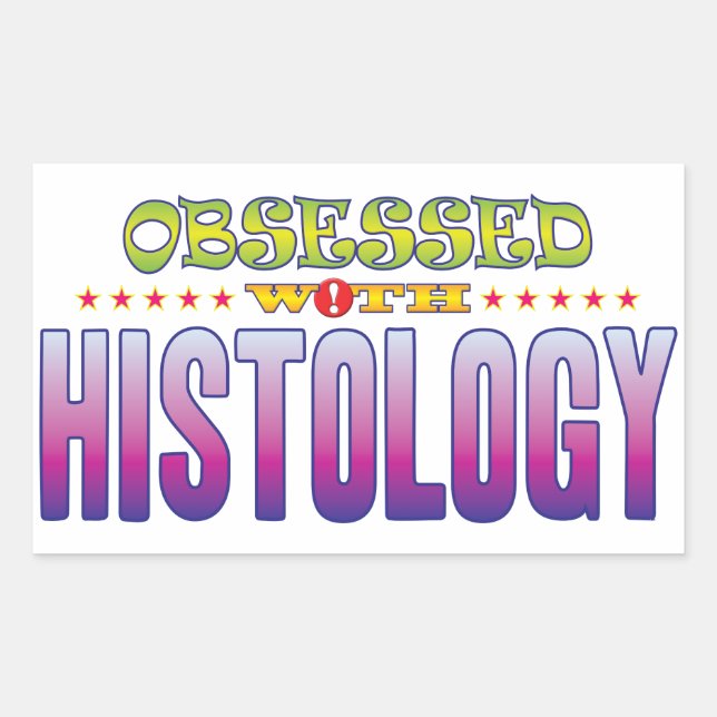 Histology 2 Obsessed Sticker (Front)