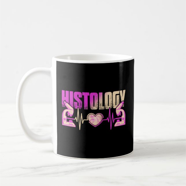 Histology I Love Histology For Histologist Technic Coffee Mug (Left)