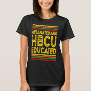 Historical Black College Alumni Melanated And HBCU T-Shirt