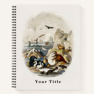 Historical Wildlife Drawing of the Animal Kingdom Notebook