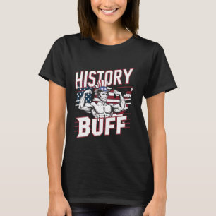 History Buff Funny Abraham Lincoln Gym T-Shirt