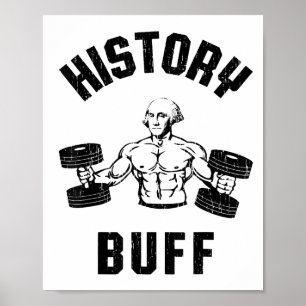 History Buff Funny George Washington Workout , Sma Poster