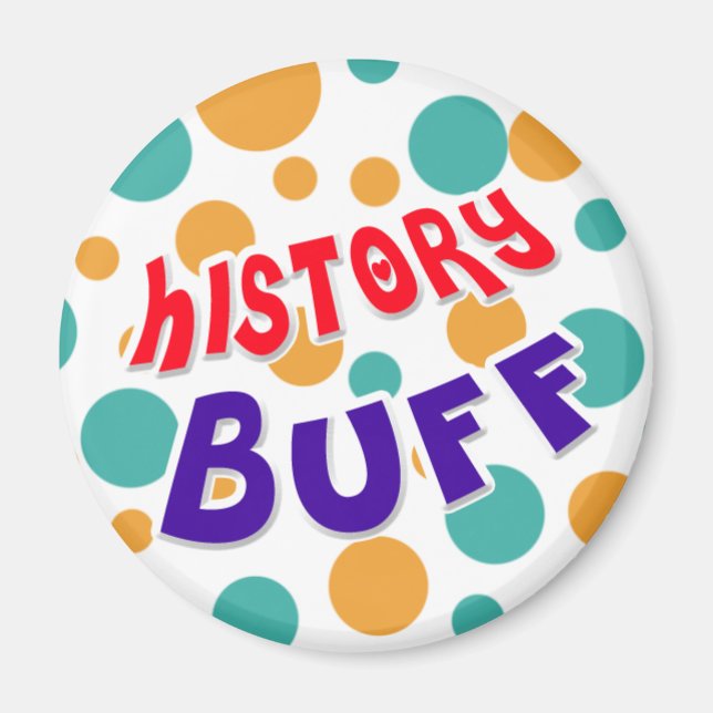History Buff Magnet (Front)