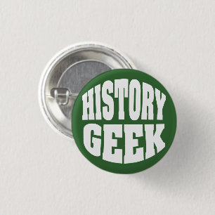 History Geek 1 Inch Round Button