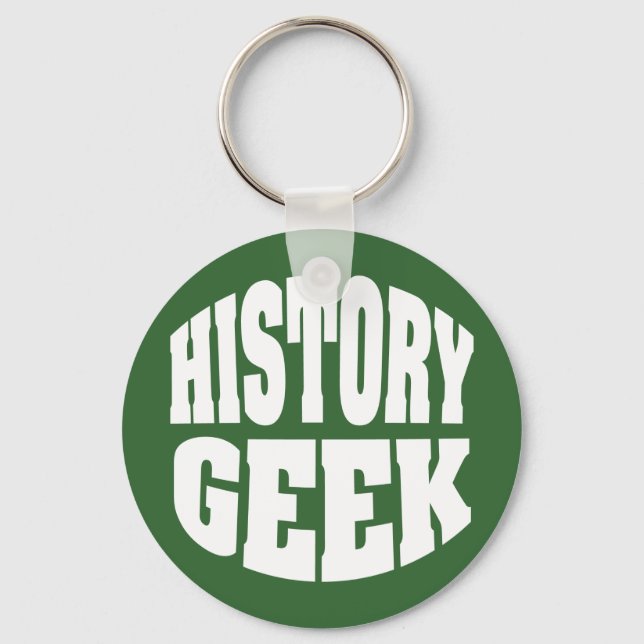 History Geek Funny  Keychain (Front)