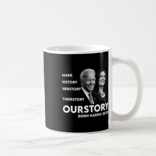 History Kamala Harris And Joe Biden 2020  Coffee Mug