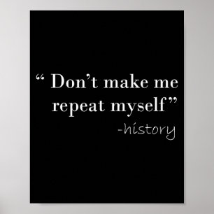 History Lover Tees History Funny Quote History Tea Poster