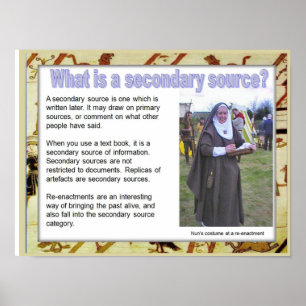 History, medieval, What is a secondary source? Poster