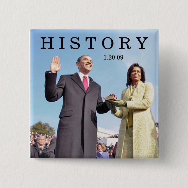 HISTORY: Obama Swearing In Inauguration Ceremony 2 Inch Square Button (Front)