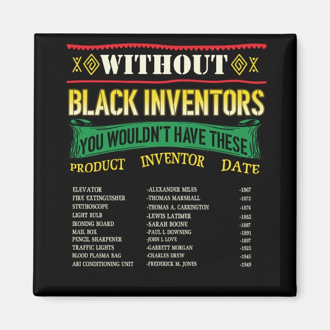History Of Black Inventors Black History Month Magnet (Front)