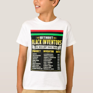 History Of Black Inventors Black History Month T-Shirt
