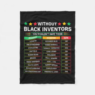 History Of Forgotten Black Inventors Black History Fleece Blanket