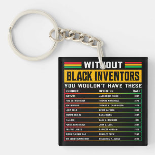 History Of Forgotten Black Inventors Black History Keychain