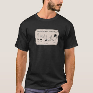 History Of Music Inspired Music Appreciation Relat T-Shirt